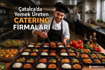 çatalca catering firmaları